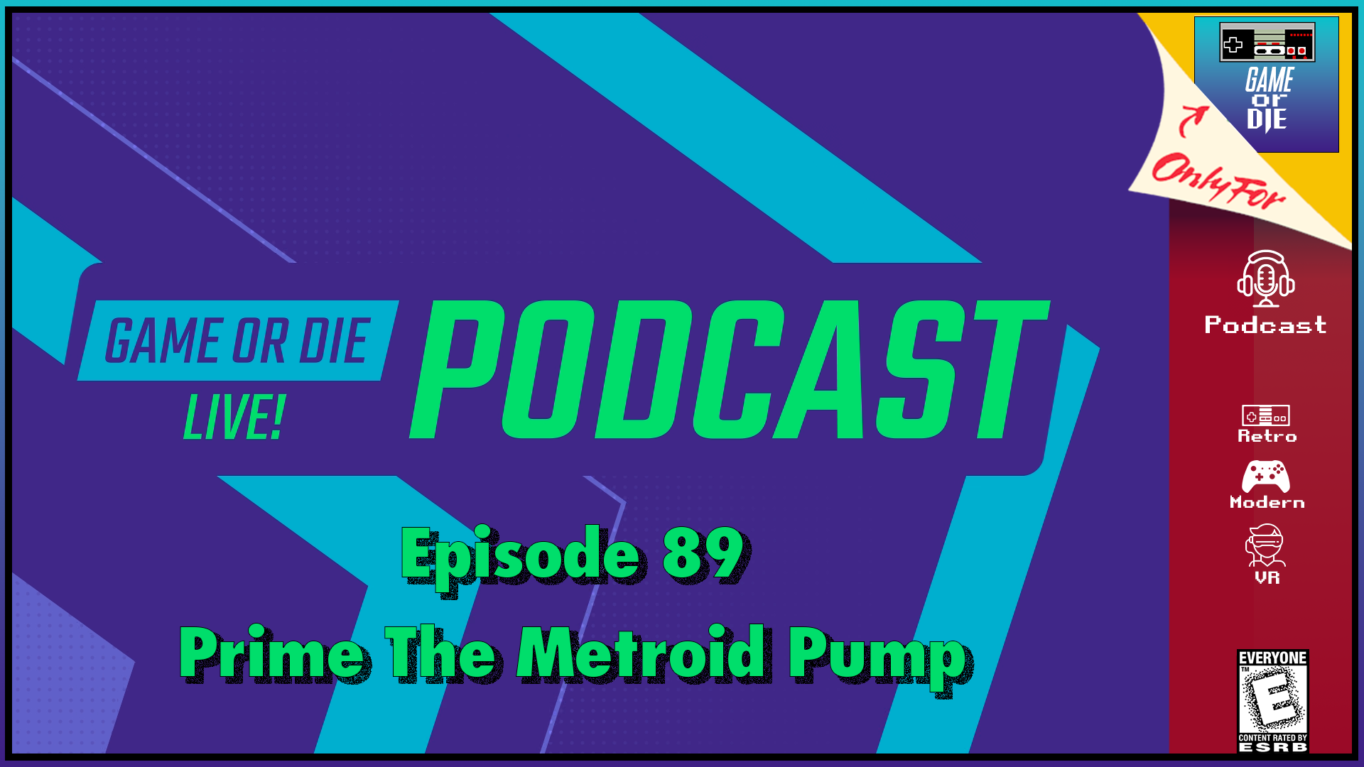 Episode 89 - Prime The Metroid Pump