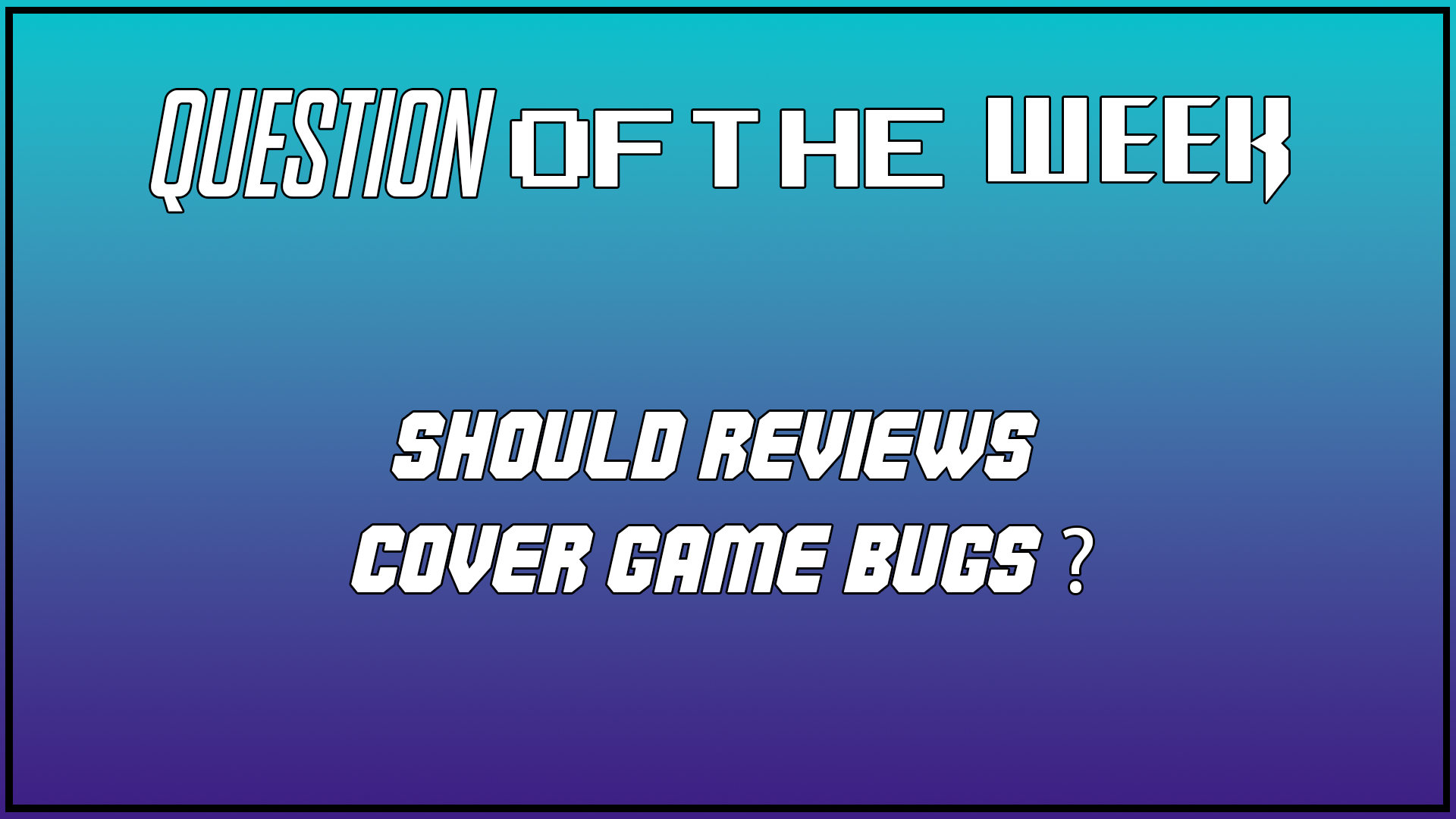 Question Of The Week [February 3rf 2025]