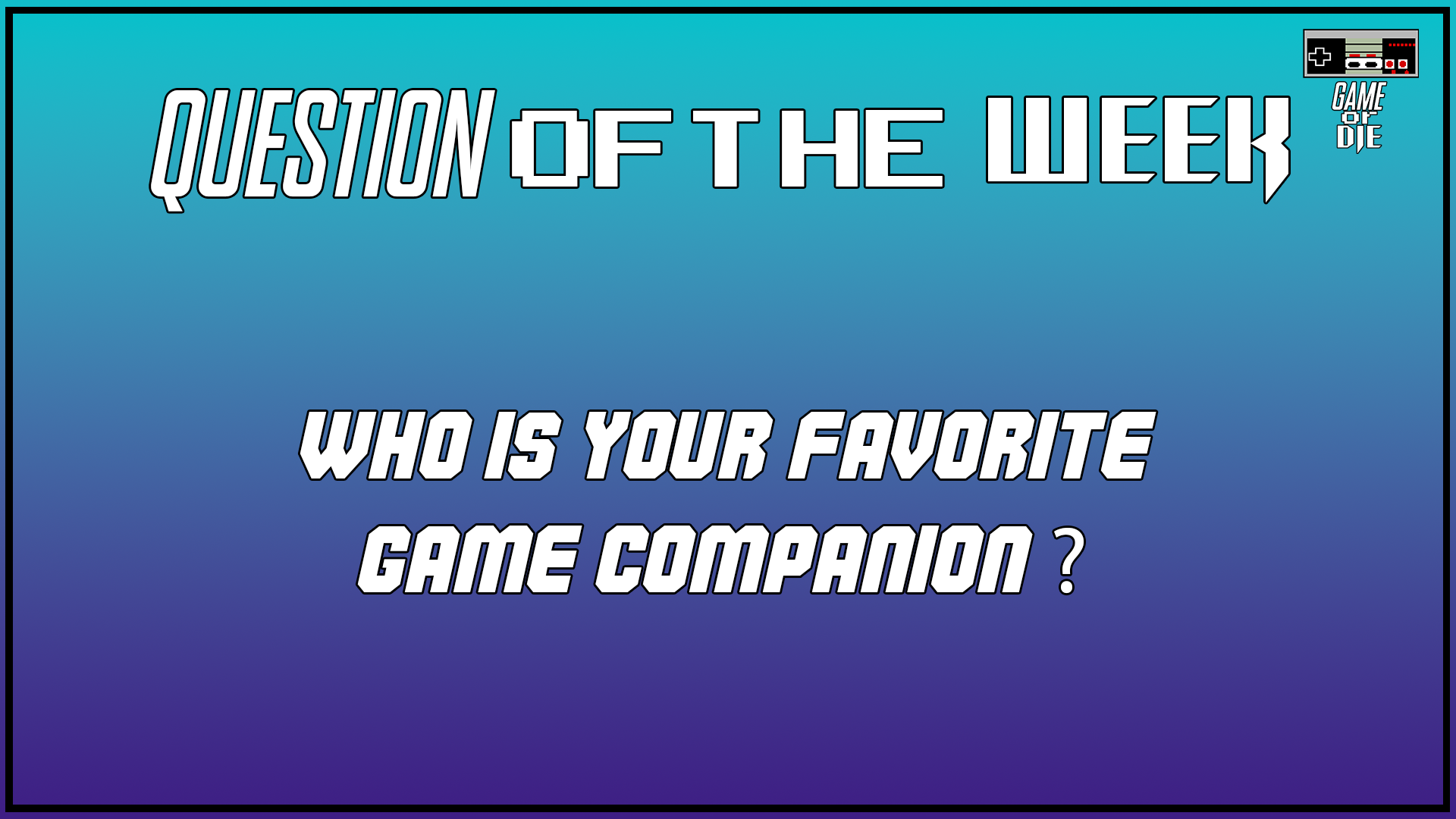 Question Of The Week [September 5th 2025]