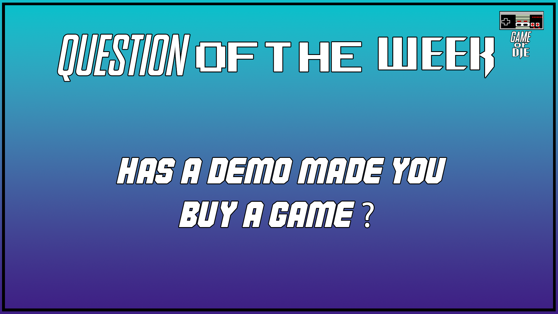 Question Of The Week [September 17th 2025]