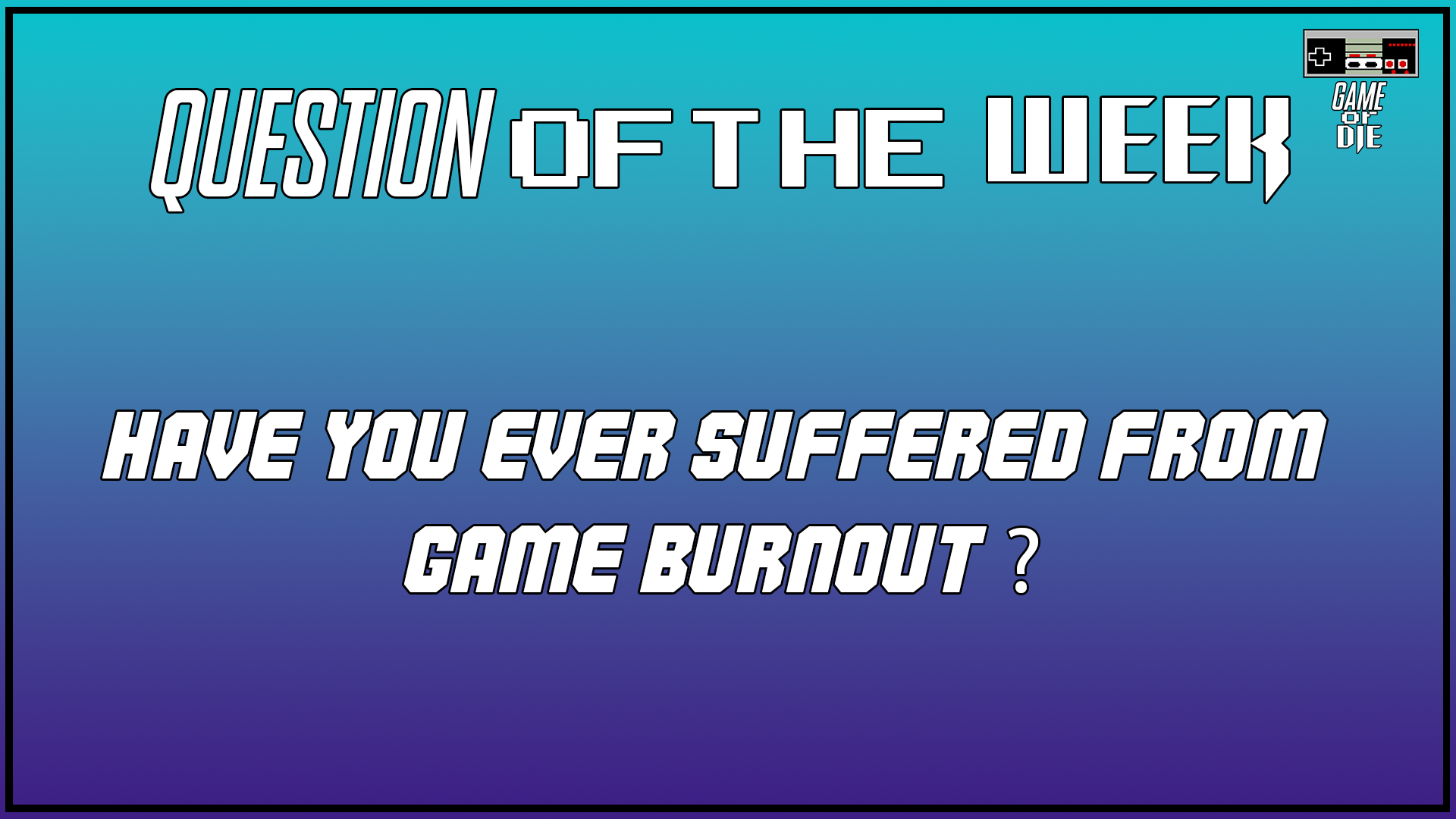 Question Of The Week [September 24th 2025]