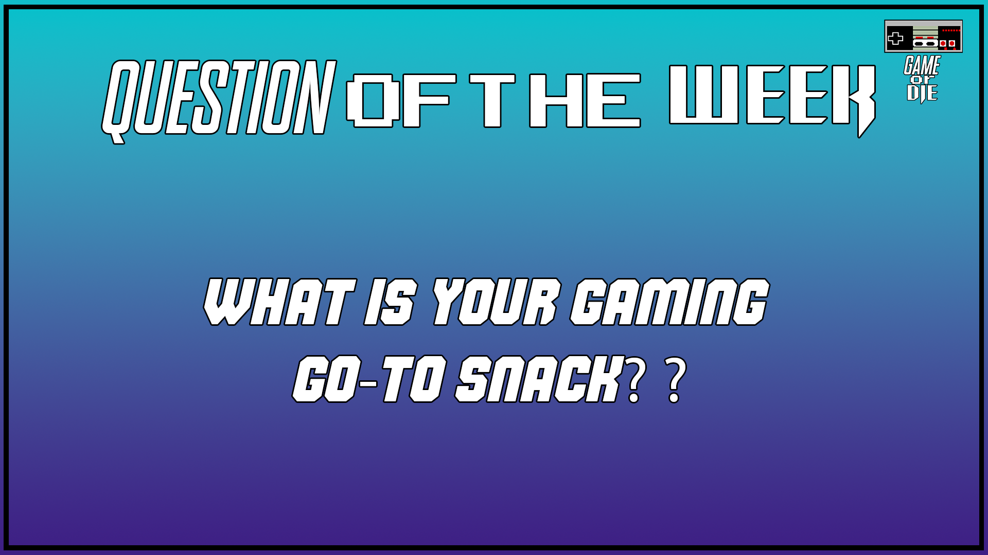 Question Of The Week [October 22nd 2025]