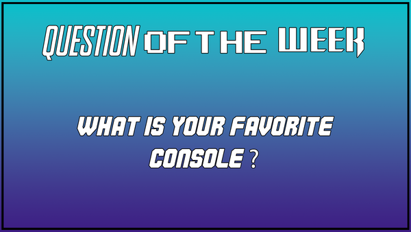 Question Of The Week [June 18th 2025]