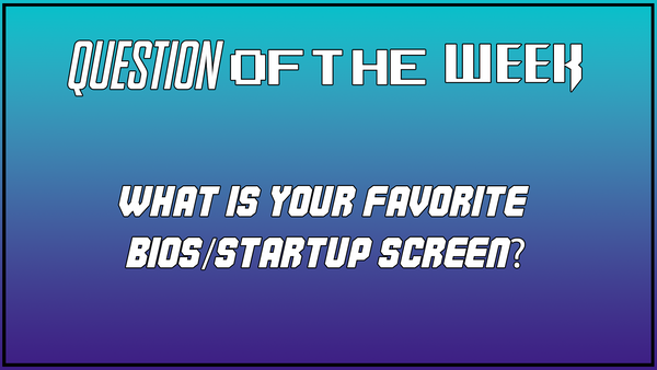 Question Of The Week [January 20th 2025]